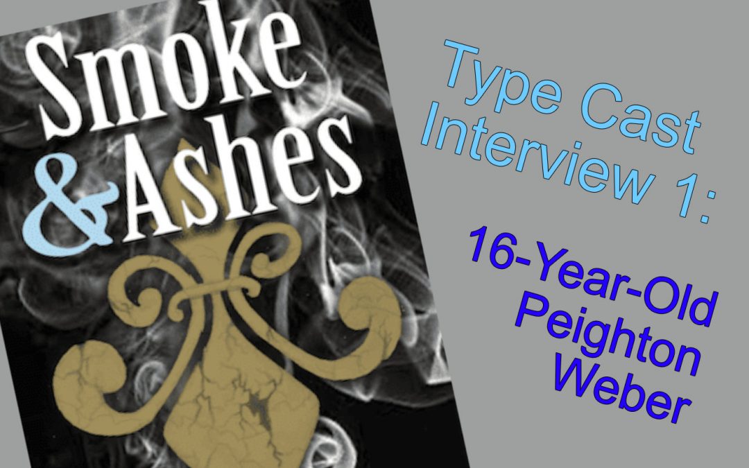 Type Cast Interview 1: 16-Yead-Old Author, Peighton Weber | Scott Gilmore Author
