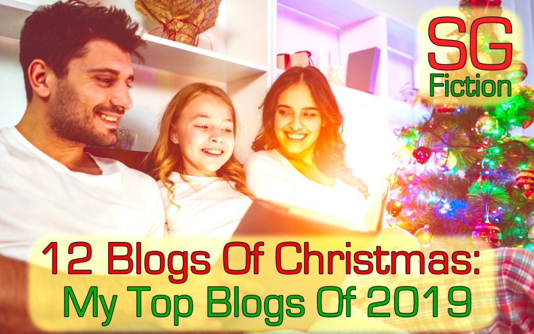 12 Blogs Of Christmas: My Top Creative Writing Blog Articles Of 2019 | Scott Gilmore