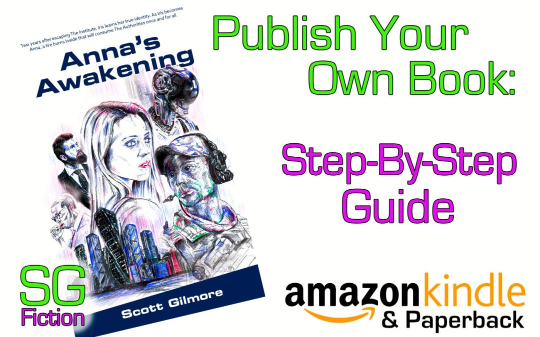 Publish Your Own Book: My Step-By-Step Guide Helps Get Your Book Out!