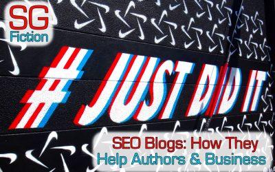 SEO Blogs: How They Help Authors & Business Get Noticed Online