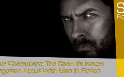 Male Characters: The Real-Life Issues Forgotten About With Men In Fiction
