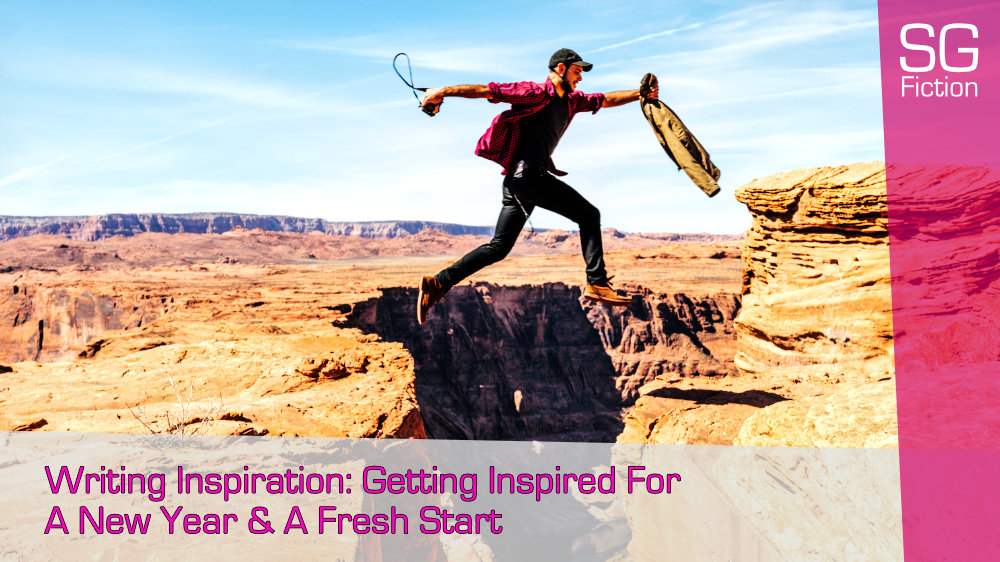Writing Inspiration: Getting Inspired For A New Year & A Fresh Start